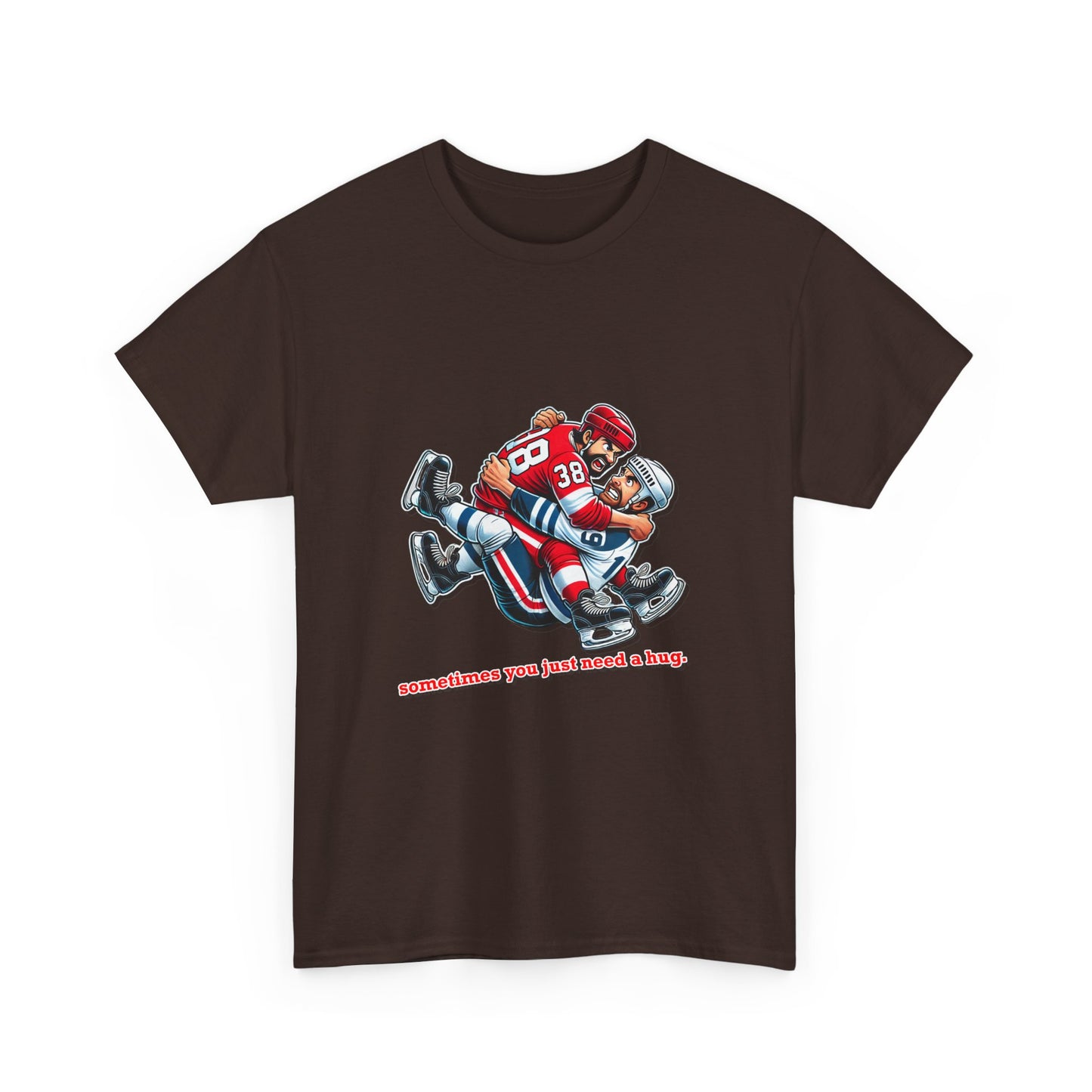 "Sometimes You Just Need a Hug" Hockey Tee