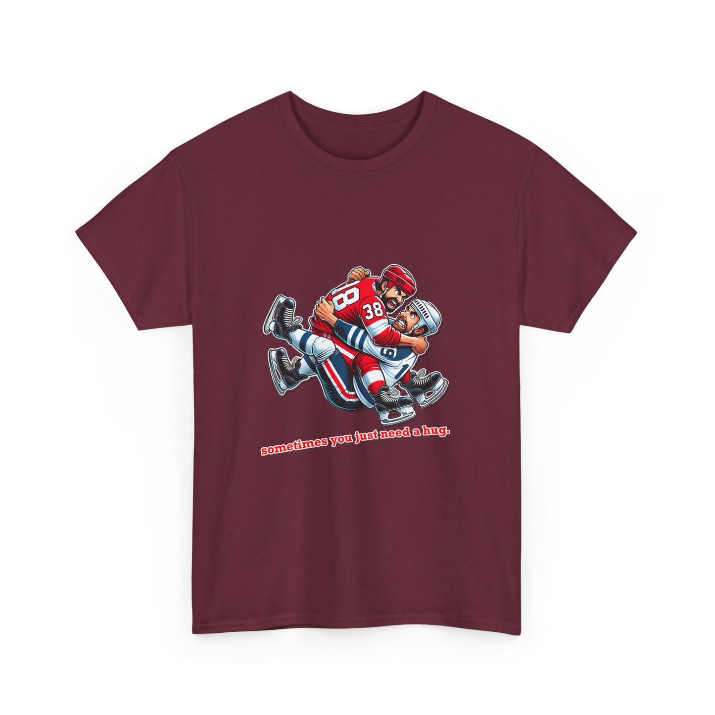 "Sometimes You Just Need a Hug" Hockey Tee