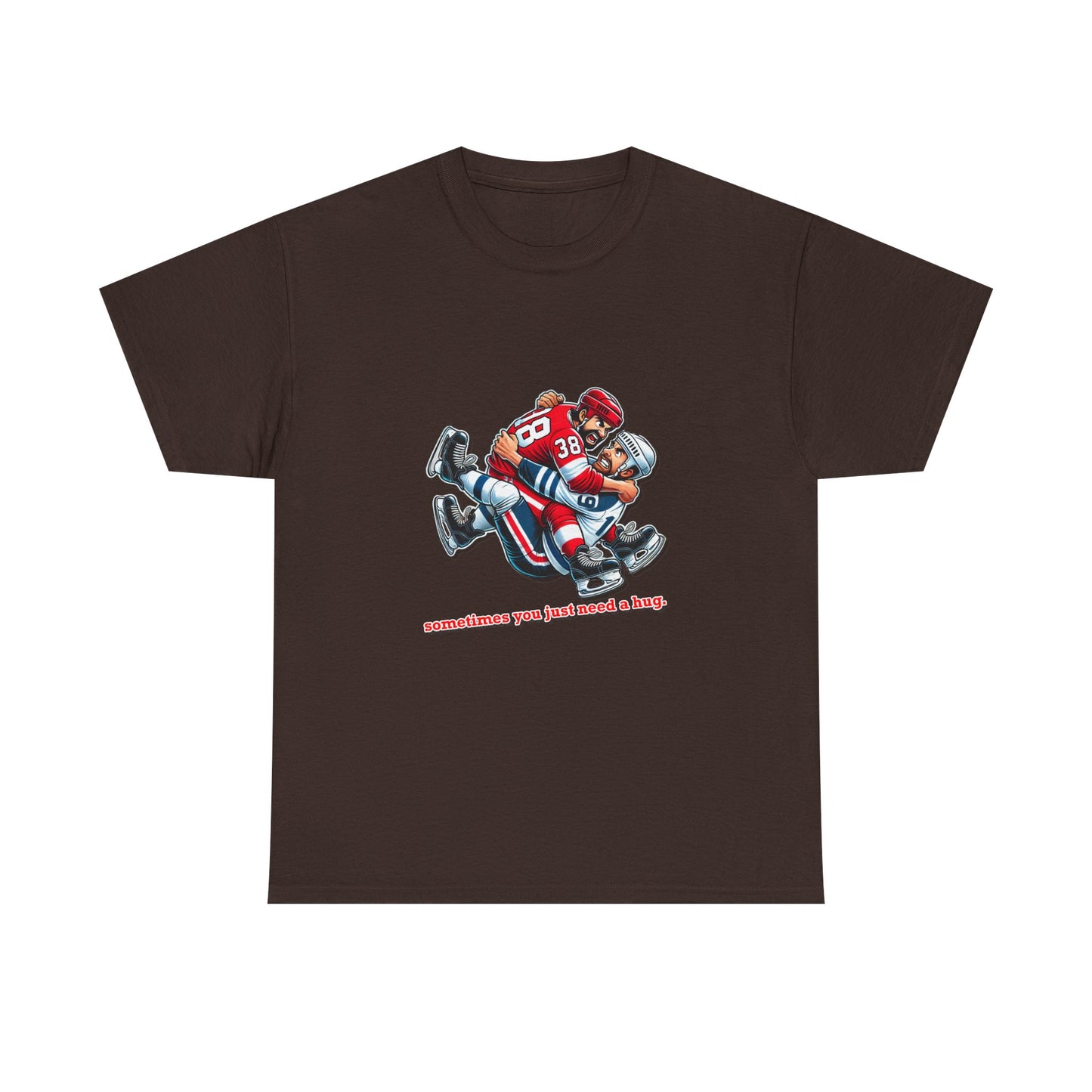 "Sometimes You Just Need a Hug" Hockey Tee