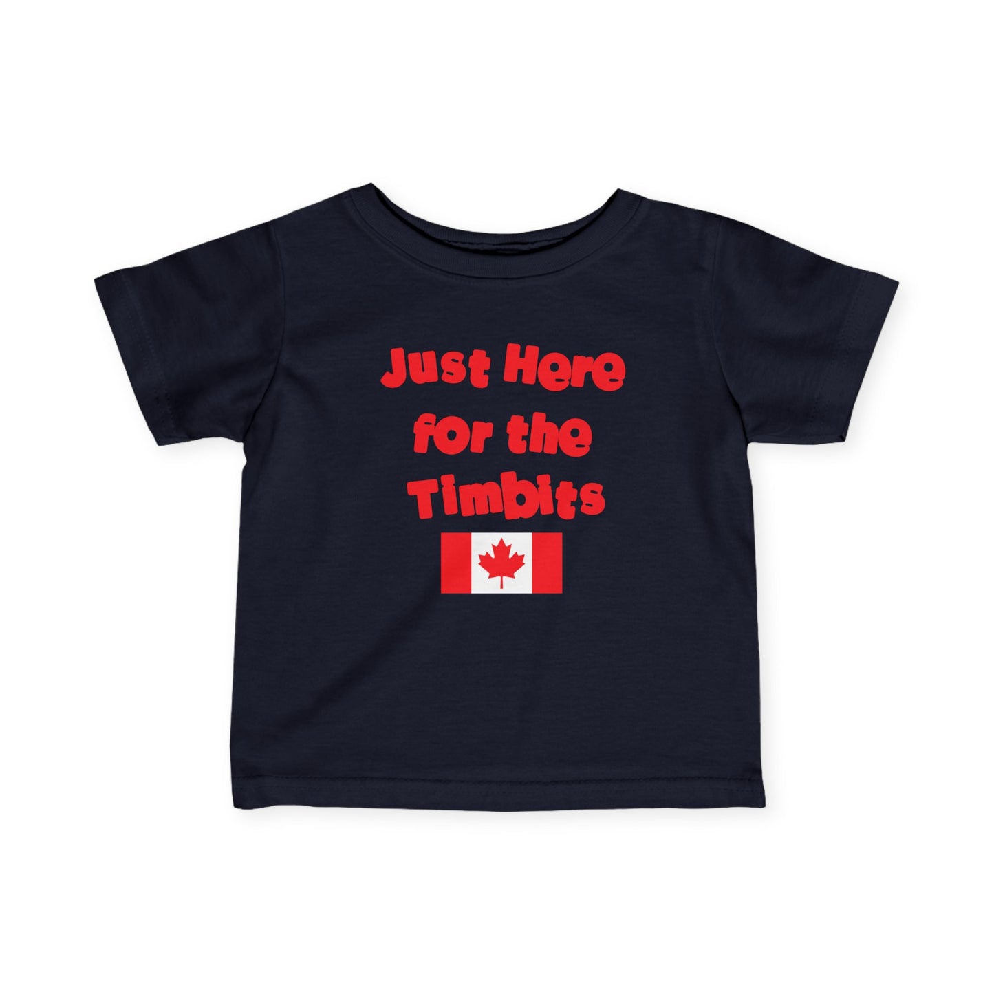 Just Here for the Timbits Infant Tee