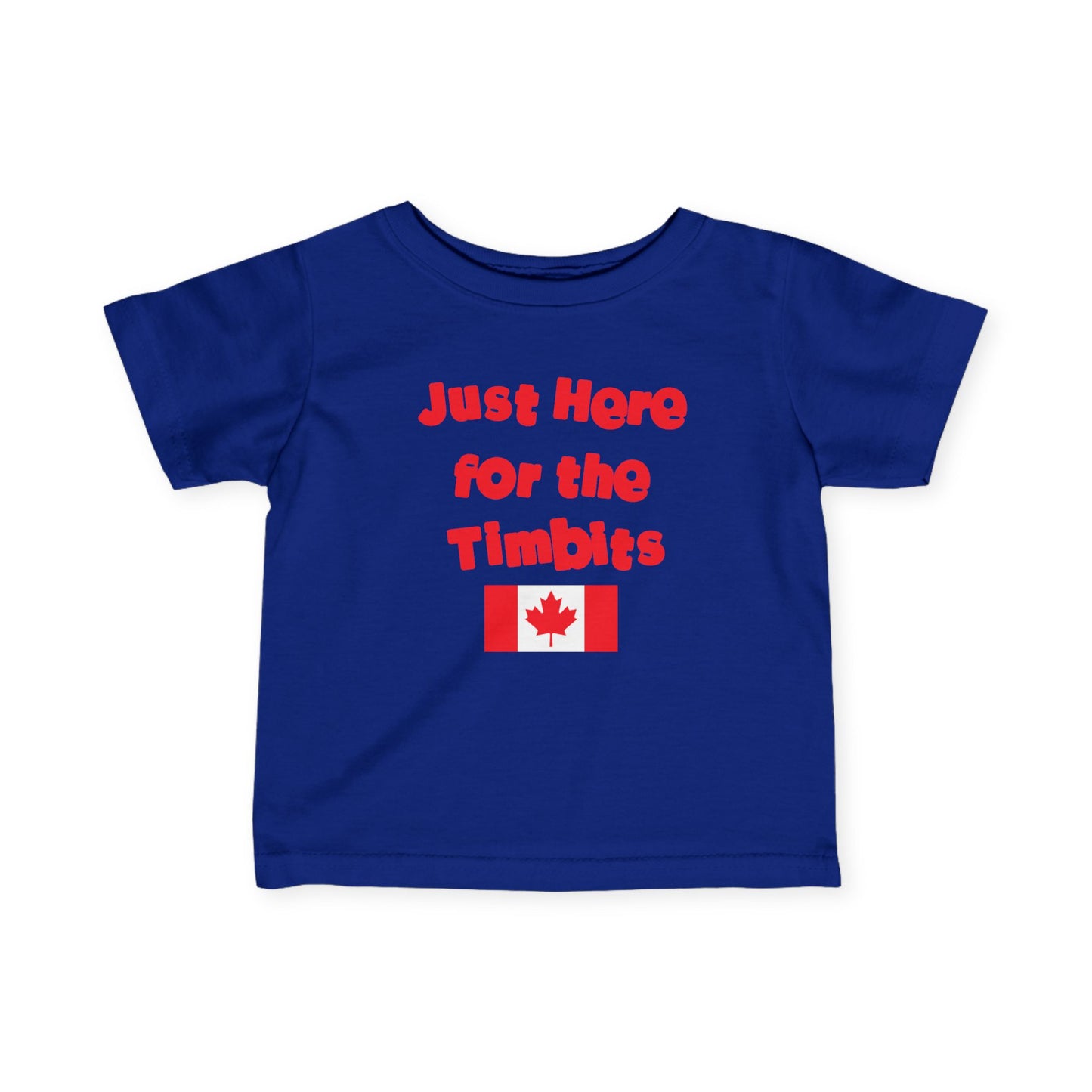 Just Here for the Timbits Infant Tee