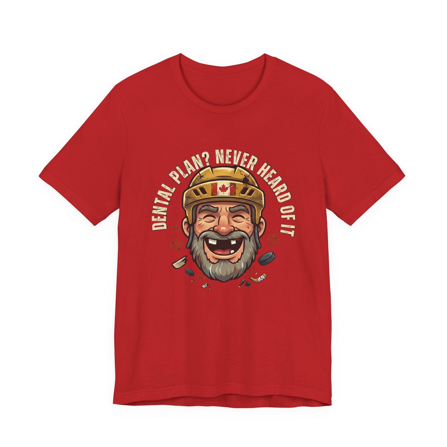 "Dental Plan?" Unisex Jersey Short Sleeve Tee