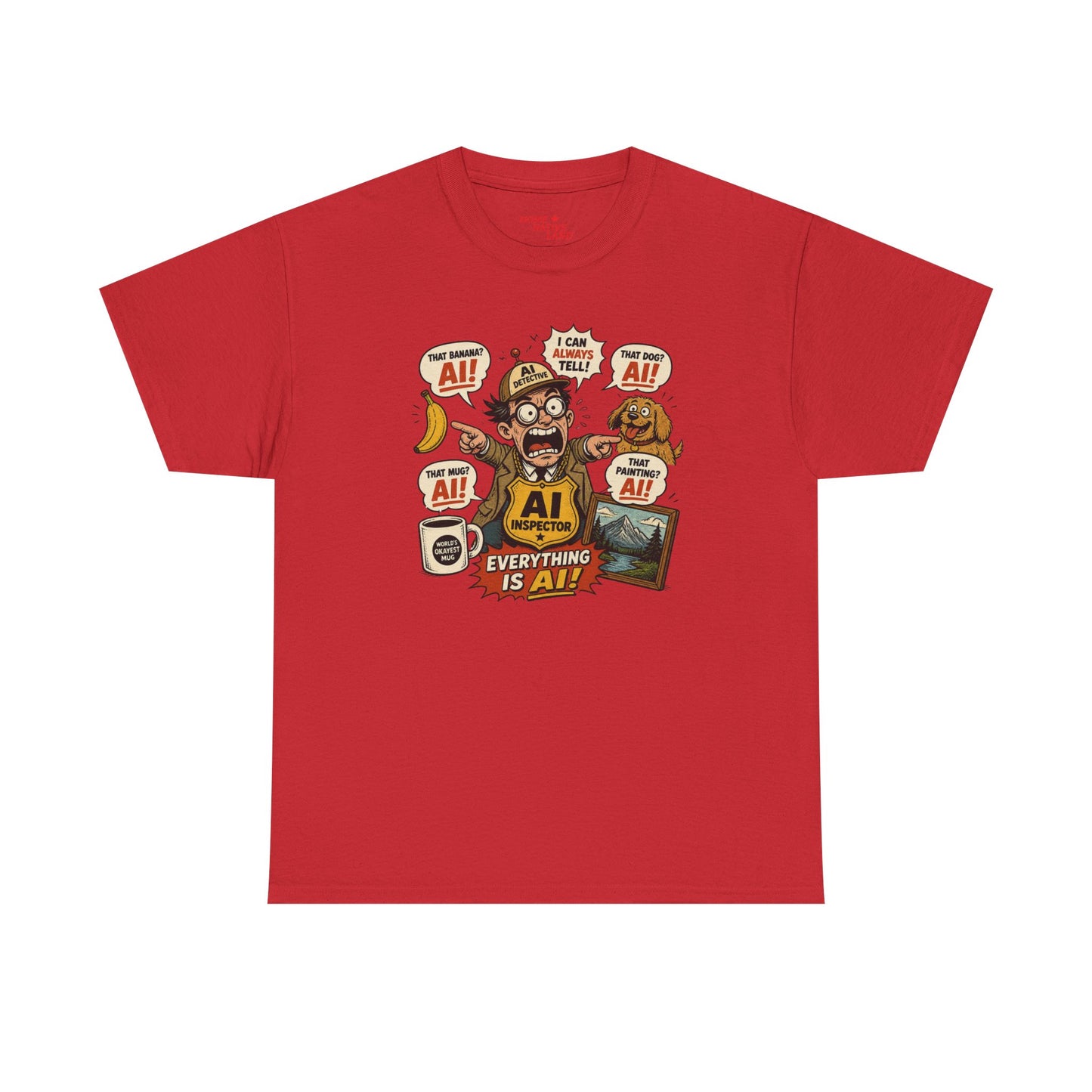 AI Everything Is AI T-Shirt – Funny Tech Geek Tee