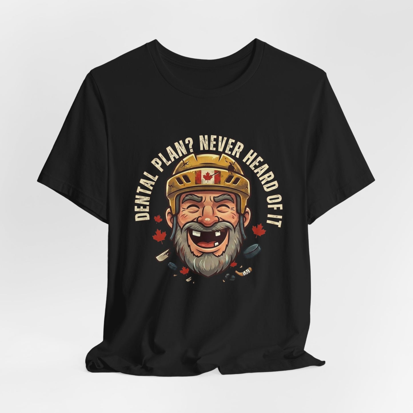 "Dental Plan?" Unisex Jersey Short Sleeve Tee