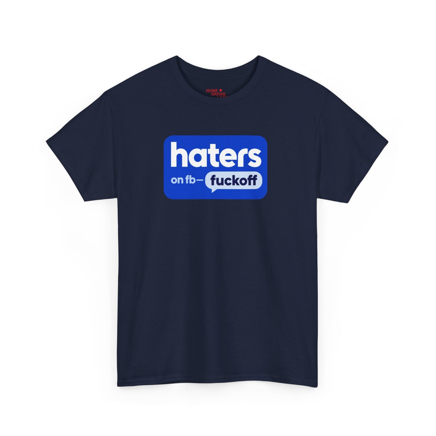 "Hates on Fb - F*** Off" Bold Graphic Tee