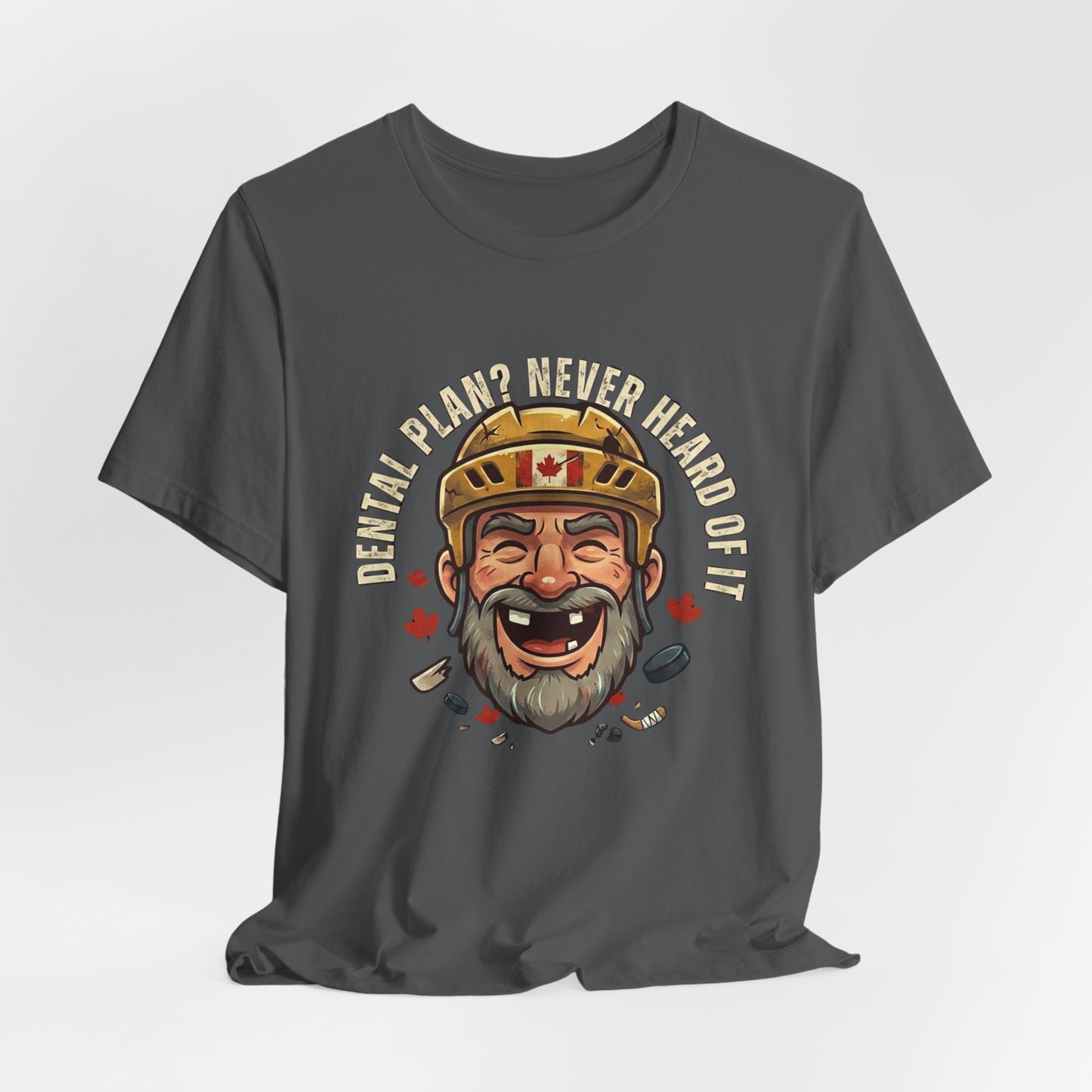 "Dental Plan?" Unisex Jersey Short Sleeve Tee