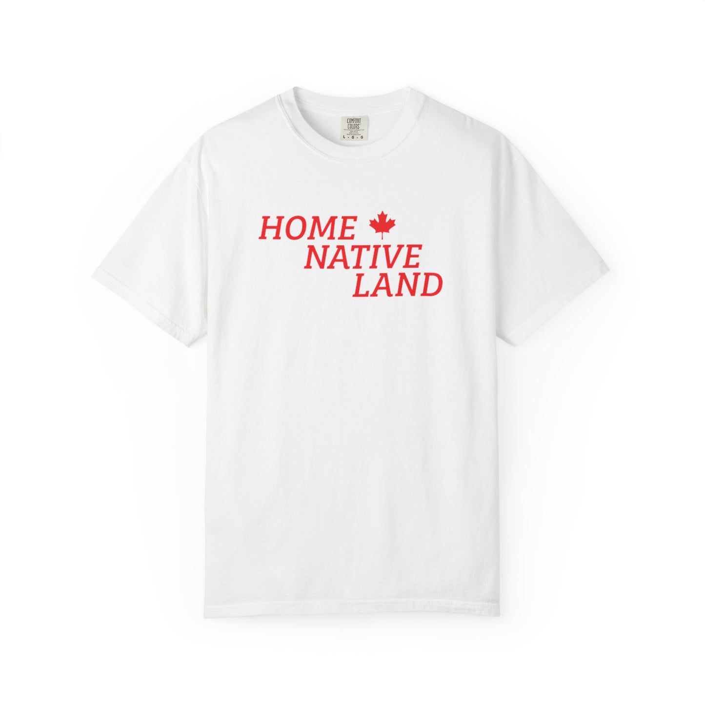 Home and Native Land Unisex Garment-Dyed T-shirt