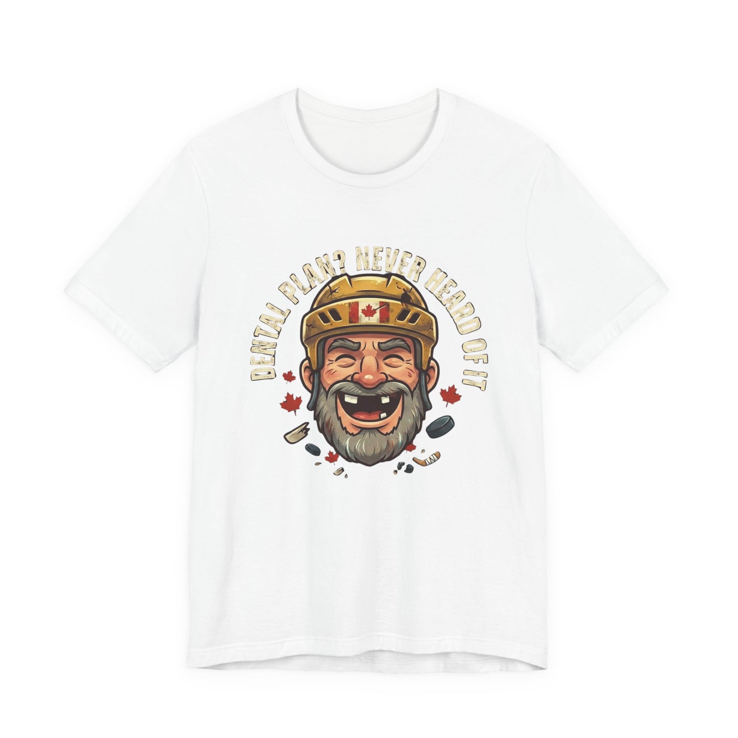 "Dental Plan?" Unisex Jersey Short Sleeve Tee