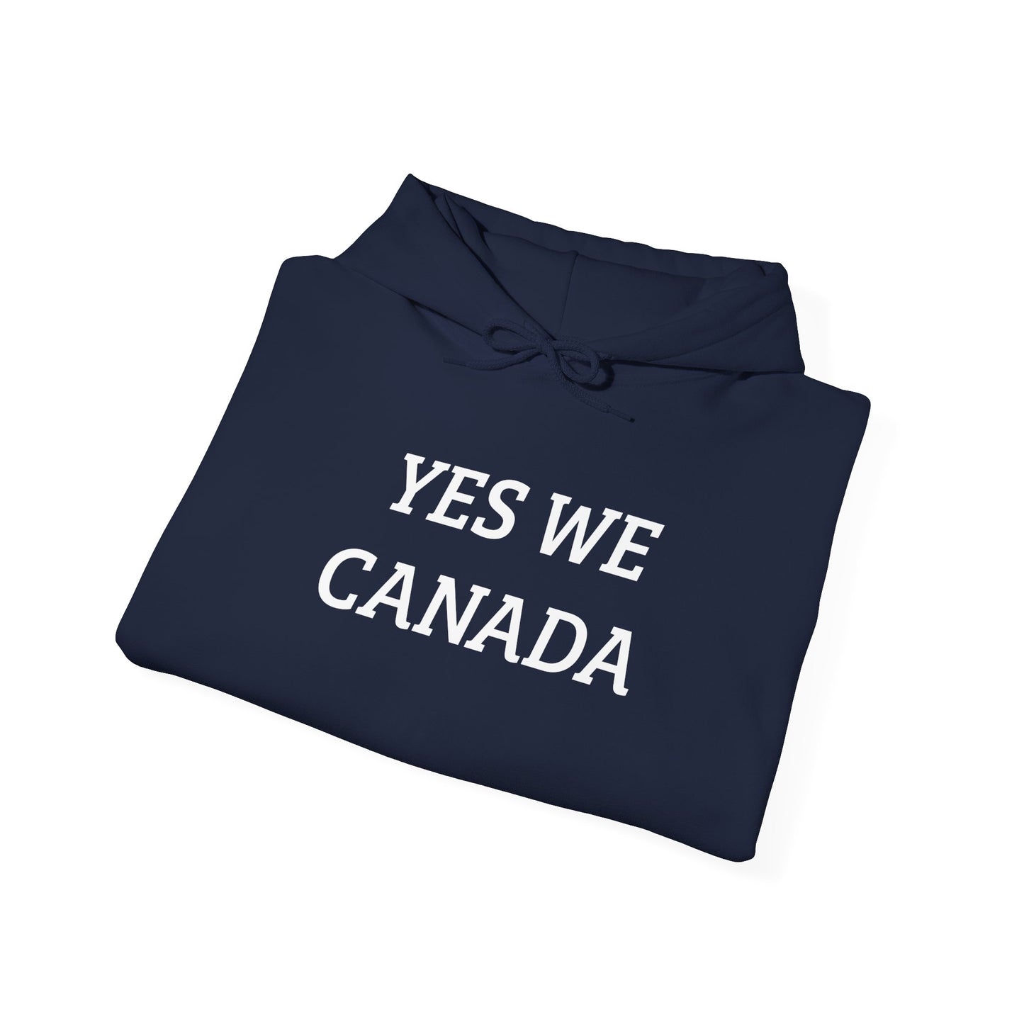 YES WE CAN-ADA Unisex Hoodie - Comfortable Heavy Blend Sweatshirt for Canadians