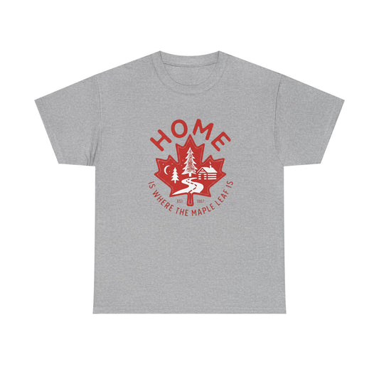 "Home is Canada" Unisex Heavy Cotton Tee