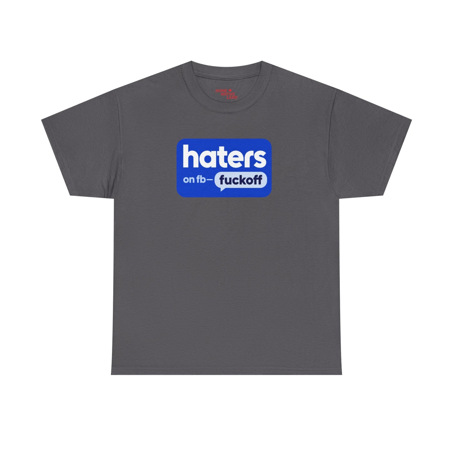 "Hates on Fb - F*** Off" Bold Graphic Tee