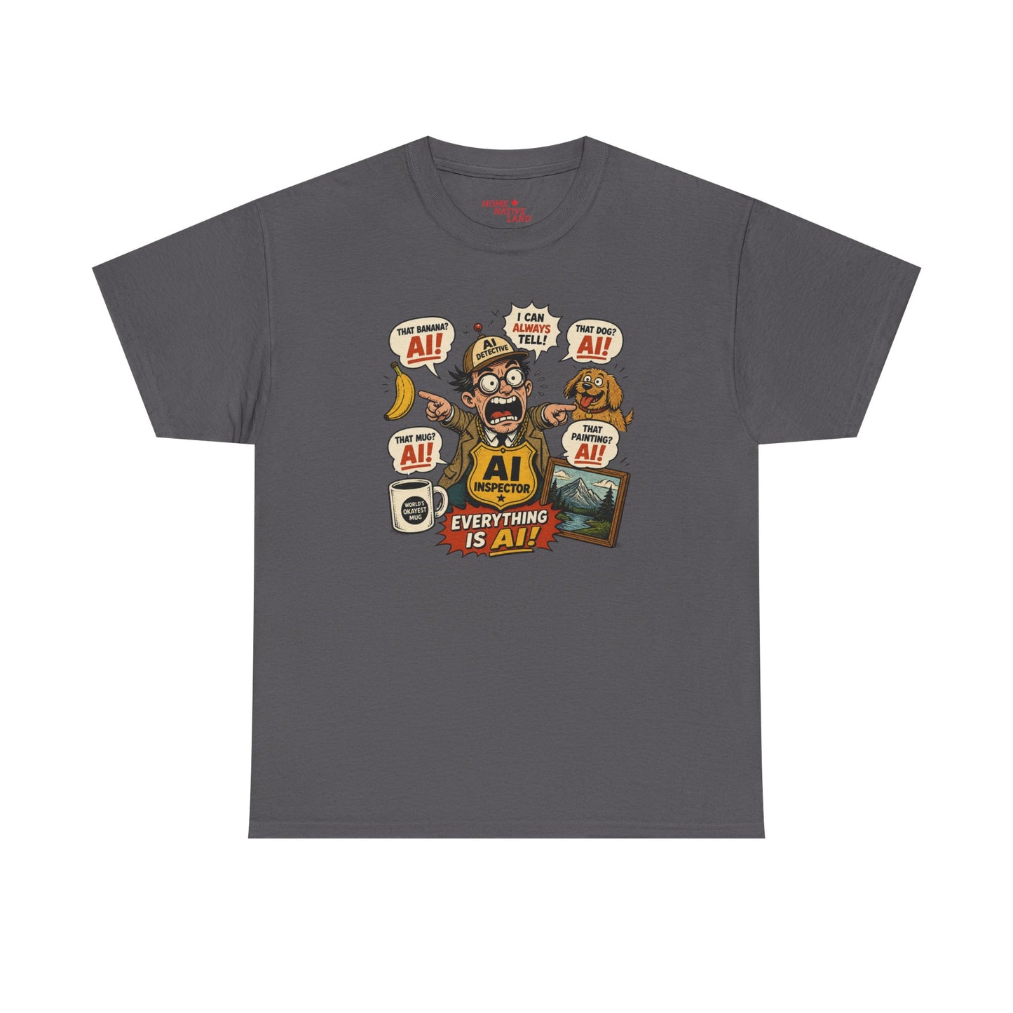AI Everything Is AI T-Shirt – Funny Tech Geek Tee