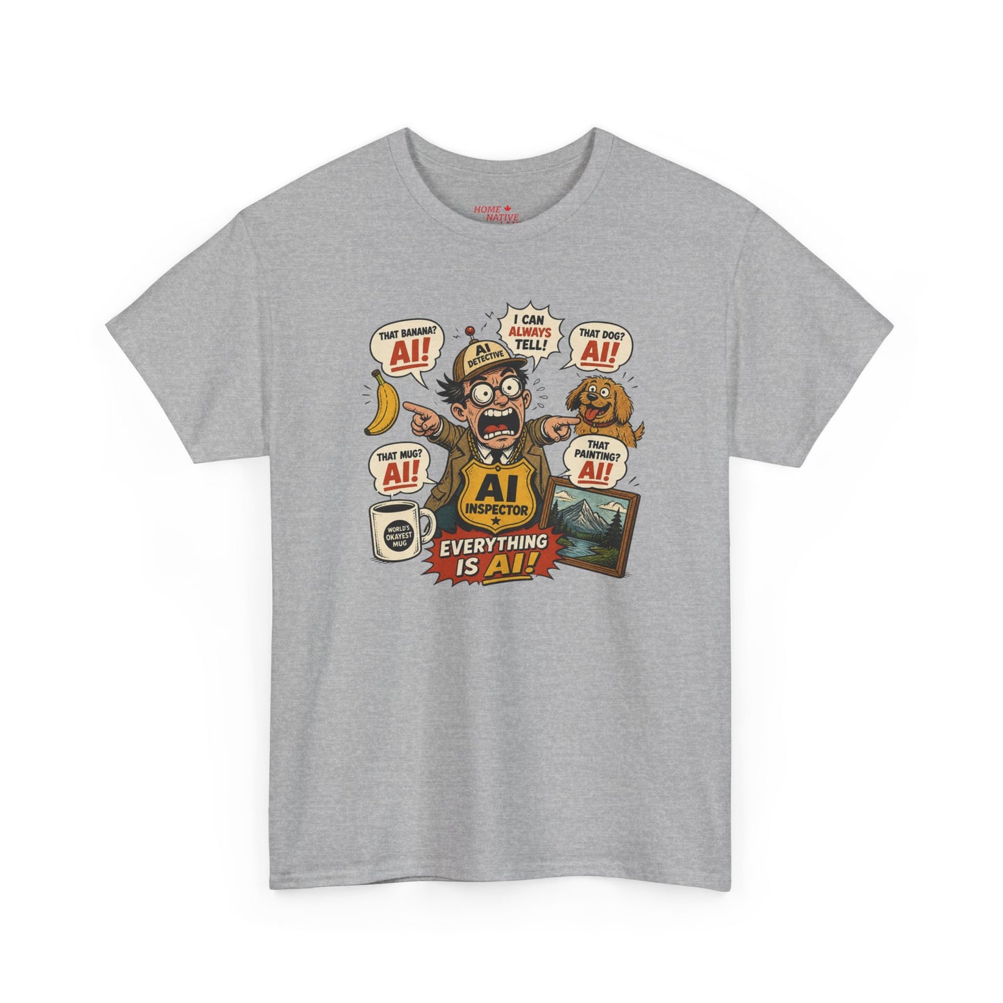 AI Everything Is AI T-Shirt – Funny Tech Geek Tee