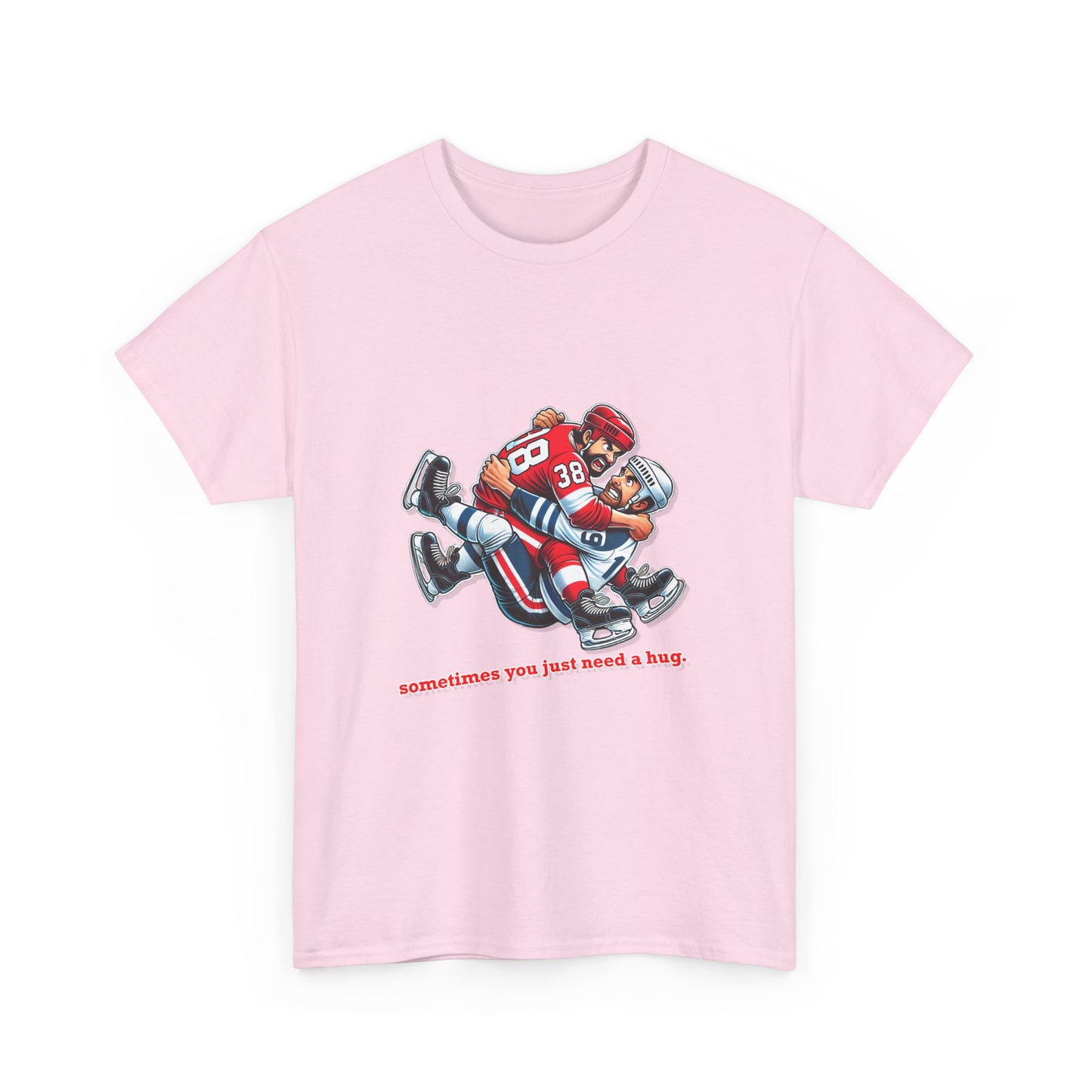 "Sometimes You Just Need a Hug" Hockey Tee