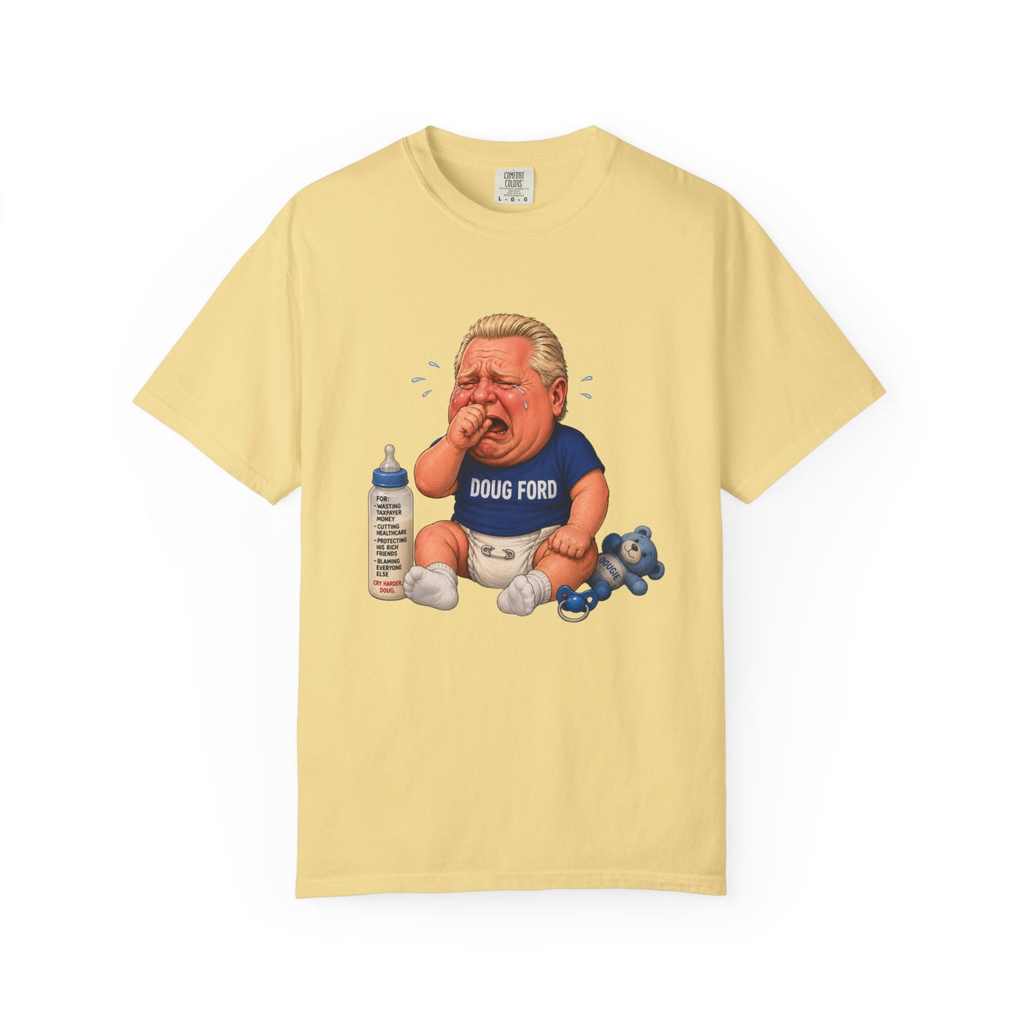 "Baby Doug Ford" Unisex Garment-Dyed T-shirt